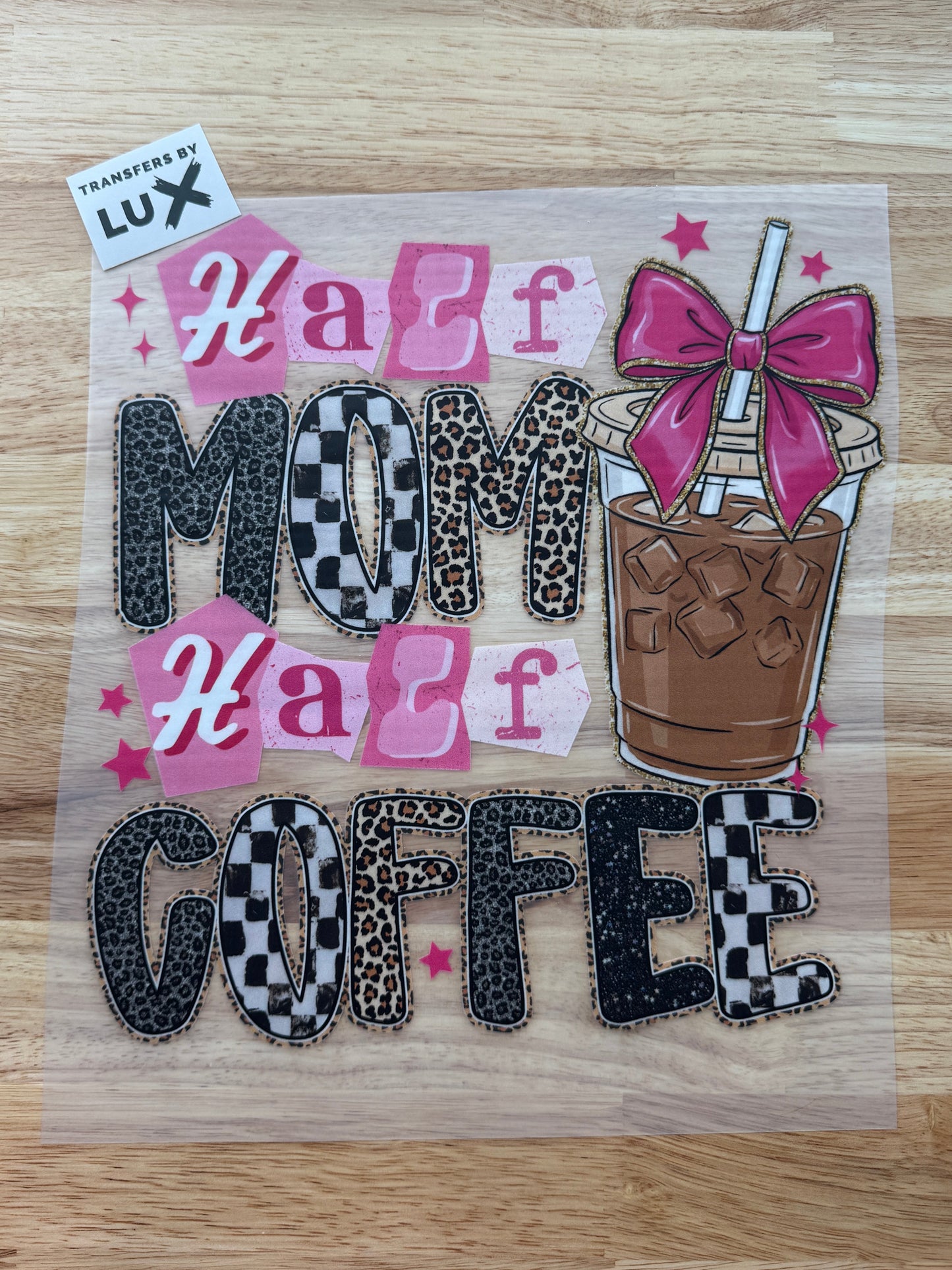 HALF MOM HALF COFFEE | DTF TRANSFER