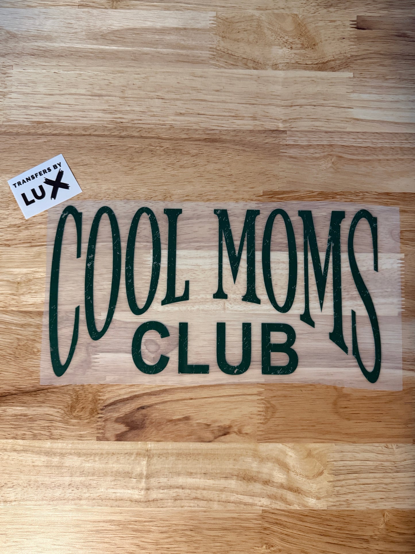 COOL MOMS CLUB | DTF TRANSFER
