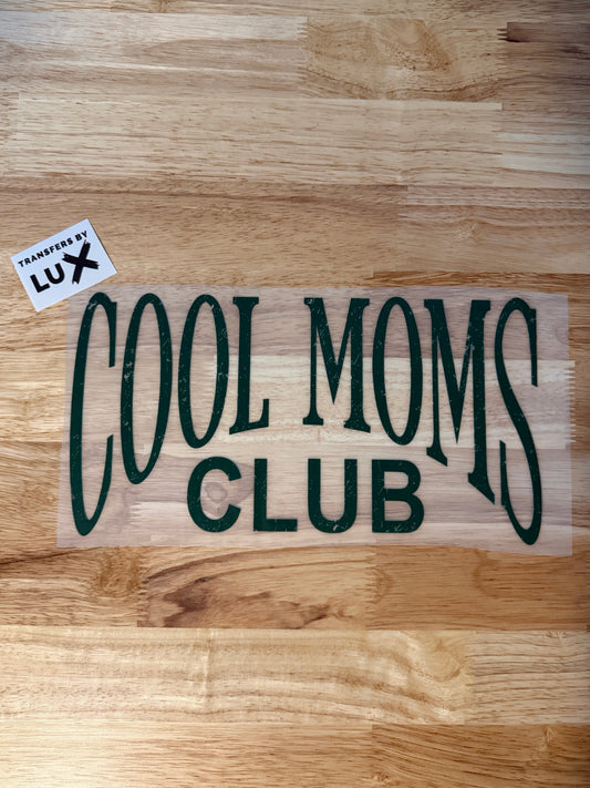 COOL MOMS CLUB | DTF TRANSFER