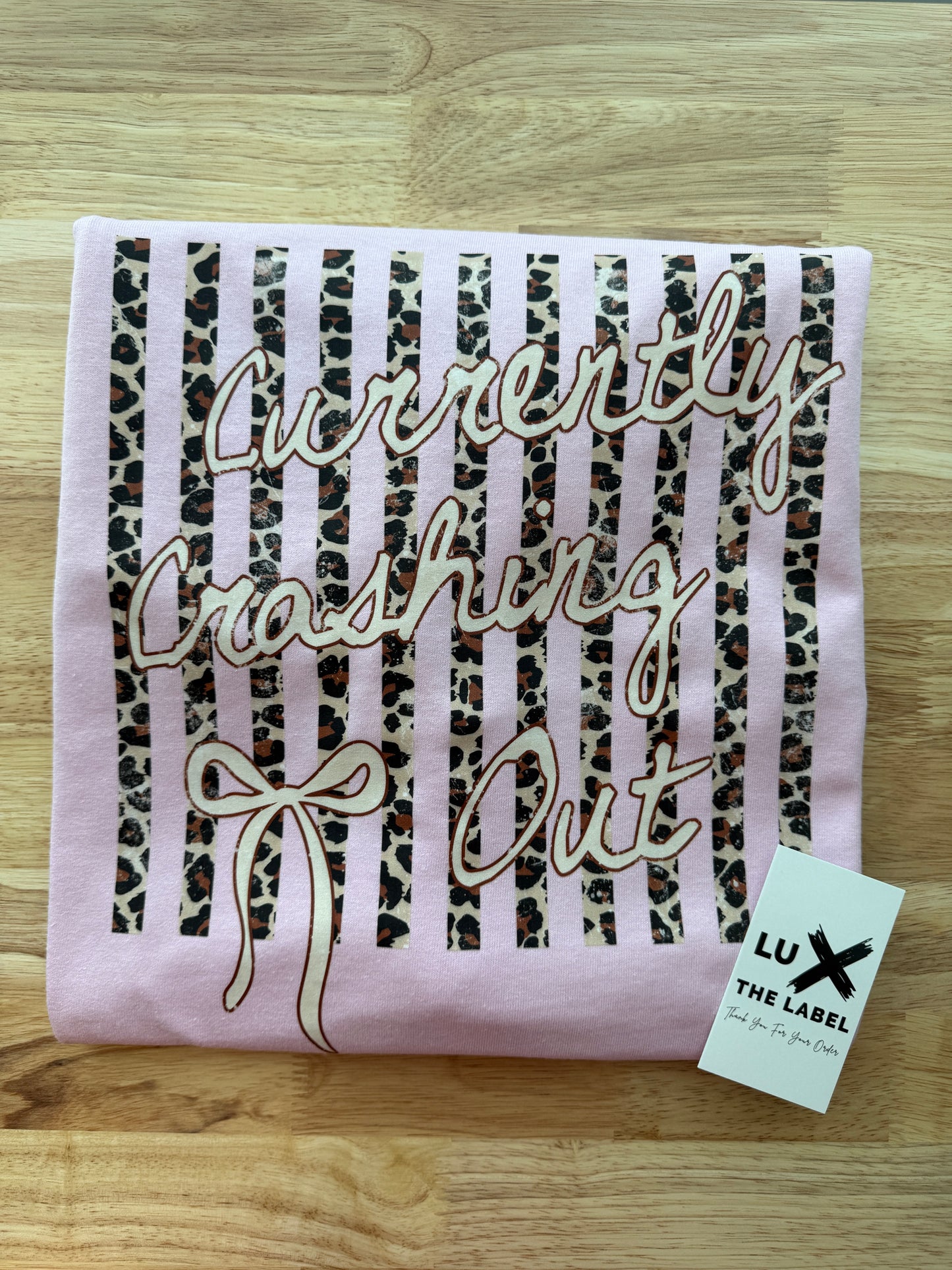 CURRENTLY CRASHING OUT T-SHIRT