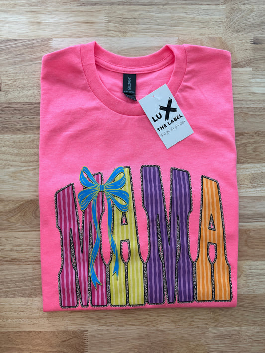 NEON MAMA T-SHIRT